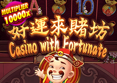 CASINO WITH FORTUNATE